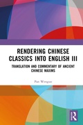 Abbildung von: Rendering Chinese Classics into English III - Routledge
