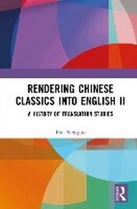 Abbildung von: Rendering Chinese Classics into English II - Routledge