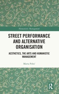 Cover: Street Performance and Alternative Organisation - Routledge