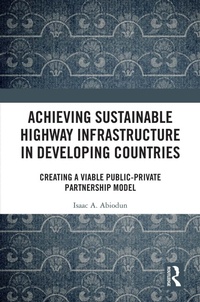 Abbildung von: Achieving Sustainable Highway Infrastructure in Developing Countries - Routledge