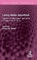 Cover: Living Under Apartheid - Routledge