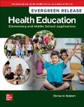 Cover: Health Education: Elementary and Middle School Applications: 2025 Release ISE - McGraw-Hill Education