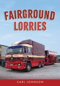 Enlarge image Cover: Fairground Lorries - Amberley Publishing