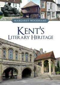 Abbildung von: Kent's Literary Heritage - Amberley Publishing