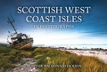 Cover: Scottish West Coast Isles in Photographs - Amberley Publishing