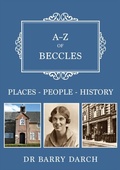 Bild: A-Z of Beccles - Amberley Publishing