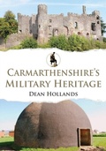 Bild: Carmarthenshire's Military Heritage - Amberley Publishing