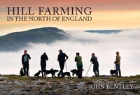 Abbildung von: Hill Farming in the North of England - Amberley Publishing