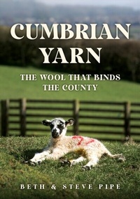 Abbildung von: Cumbrian Yarn - Amberley Publishing