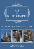 Bild: A-Z of Whitechapel - Amberley Publishing