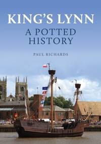 Abbildung von: King's Lynn: A Potted History - Amberley Publishing