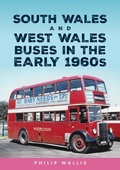 Bild: South Wales and West Wales Buses in the Early 1960s - Amberley Publishing