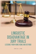 Cover: Linguistic Disadvantage in Jury Trials - Edinburgh University Press