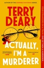 Cover: Actually, I'm A Murderer - Constable