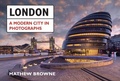 Bild: London: A Modern City in Photographs - Amberley Publishing