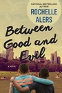 Cover: Between Good and Evil - Kensington Publishing