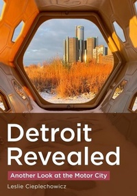 Enlarge image Cover: Detroit Revealed - America Through Time