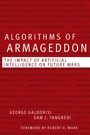 Cover: Algorithms of Armageddon - Naval Institute Press