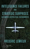 Cover: Intelligence Failures and Strategic Surprises in Complex Geopolitical Environments - Emerald Publishing Limited