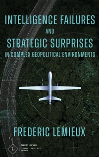 Abbildung von: Intelligence Failures and Strategic Surprises in Complex Geopolitical Environments - Emerald Publishing Limited