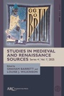 Cover: Studies in Medieval and Renaissance Sources, series 4, volume 1 - Arc Humanities Press