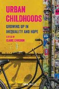 Enlarge image Cover: Urban Childhoods - UCL Press