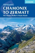 Cover: Trekking Chamonix to Zermatt - Cicerone Press
