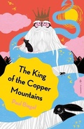 Cover: The King of the Copper Mountains - Pushkin Children's Books