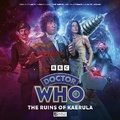 Cover: Doctor Who: The Fourth Doctor Adventures Series 14: The Ruins of Kaerula - Big Finish Productions Ltd
