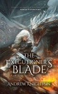 Cover: The Executioner's Blade - Northodox Press