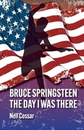 Cover: Bruce Springsteen - The Day I Was There - Spenwood Books