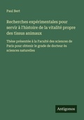 Cover: Recherches experimentales pour servir a l'histoire de la vitalite propre des tissus animaux - Antigonos Verlag