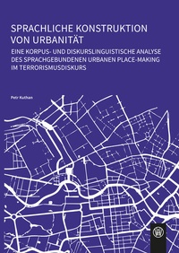 Abbildung von: Sprachliche Konstruktion von Urbanität - Würzburg University Press