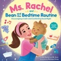 Cover: Ms. Rachel and Bean and the Bedtime Routine - Random House Books for Young Readers
