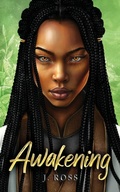 Cover: Awakening - J. Ross, L.L.C.