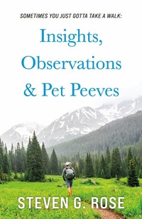 Abbildung von: Sometimes You Just Gotta Take a Walk - BOOKBABY