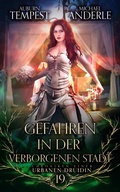 Cover: Gefahren in der verborgenen Stadt - Chroniken einer urbanen Druidin 19