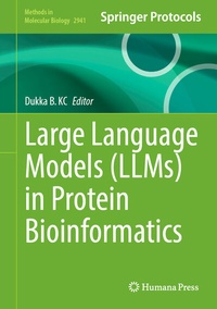 Abbildung von: Large Language Models (LLMs) in Protein Bioinformatics - Humana