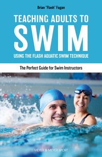 Abbildung von: Teaching Adults to Swim - Meyer & Meyer Sport (UK) Ltd.