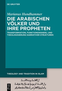 Abbildung von: Die arabischen Völker und ihre Propheten - De Gruyter