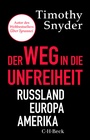 Cover: Der Weg in die Unfreiheit - C.H.BECK