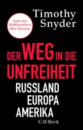 Cover: Der Weg in die Unfreiheit - C.H.BECK