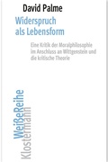 Cover: Widerspruch als Lebensform - Vittorio Klostermann Verlag