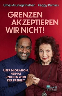 Abbildung von: «Grenzen akzeptieren wir nicht!» - Rowohlt