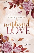 Cover: Unplayed Love (Unwritten, Bd. 2) - Loomlight
