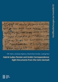 Cover: Hybrid Judeo-Persian and Arabic Correspondence - Verlag der &ouml;sterreichischen Akademie der Wissenschaften