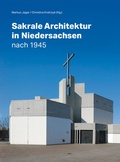 Cover: Sakrale Architektur in Niedersachsen nach 1945 - Michael Imhof Verlag