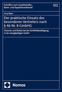 Abbildung von: Der praktische Einsatz des besonderen Vertreters nach § 46 Nr. 8 GmbHG - Nomos