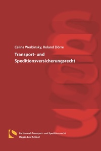 Abbildung von: Transport- und Speditionsversicherungsrecht - Hagener Wissenschaftsverlag