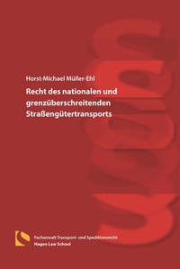 Abbildung von: Recht des nationalen und grenzüberschreitenden Straßengütertransports - Hagener Wissenschaftsverlag